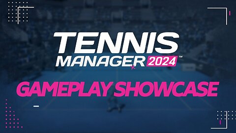 Tennis Manager 24 | Gameplay Showcase