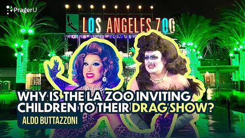 Why Is The LA Zoo Inviting Children To Their Drag Show?