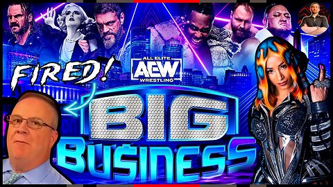 AEW Dynamite Big Business is Ruined By Kevin Kelly Firing