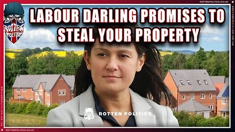 Labour darling wants to steal from you