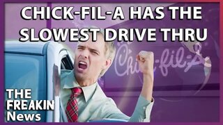 SLOW DRIVE THRU: New Survey Claims Chick fil A Restaurants Have The Slowest Drive Thrus