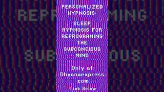 Personal Hypnosis - Reprogram your Sub Conscious Mind - Break free from Conditioning