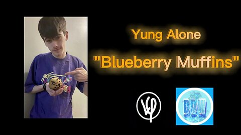 Yung Alone - Blueberry Muffins (Prod. @DaveDaWaveee)