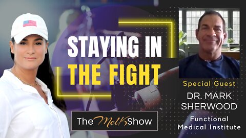 Mel K & Dr. Mark Sherwood On Staying In The Fight 8-3-22