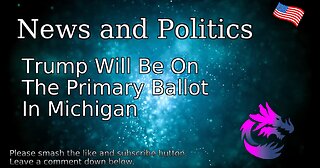 Trump Will Be On The Primary Ballot In Michigan
