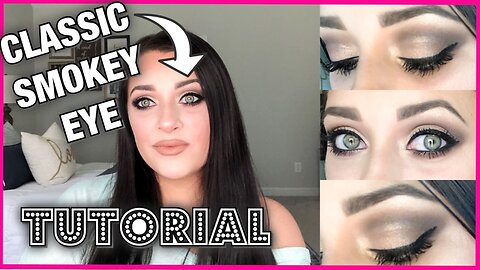 CLASSIC SMOKEY EYE TUTORIAL