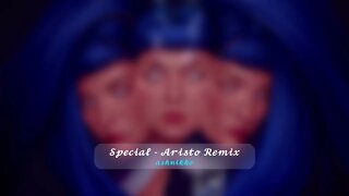 Special - Aristo Remix ♛ Ashnikko
