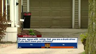 Do you agree with ruling that you are a drunk driver if you don't leave your driveway?
