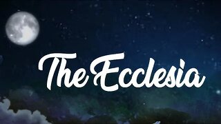 The Ecclesia - Sirach (Ecclesiasticus) Chapter 2