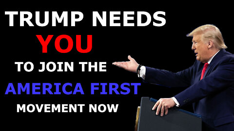 Learn How to Join Donald Trump's America First Movement to Save America