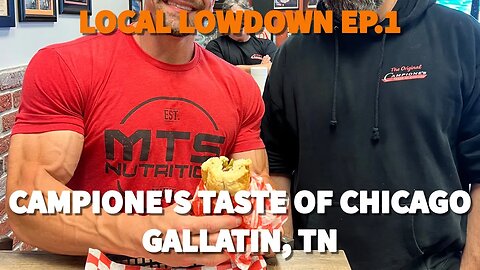Local Lowdown Ep. 1 - Campione's Taste of Chicago in Gallatin, TN