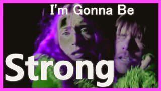 I'm Gonna Be Strong
