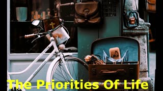 The Priorities Of Life | Robby Dickerson