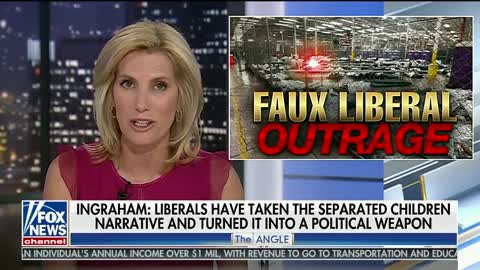 Laura Ingraham: Libs are using illegal alien children as pawns to attack Trump.