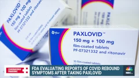 FDA Evaluating Reports of COVID Rebound Symptoms After Taking Paxlovid.