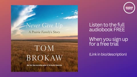 Never Give Up Audiobook Summary Tom Brokaw