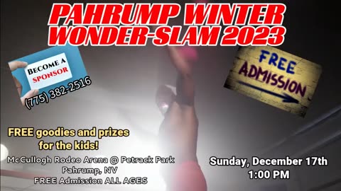 Pahrump Winter Wonder Slam! Coming FREE Dec 17th 1pm - rodeo arena at Petrack Park