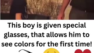 Boy sees colors for the first time! 😎❤️