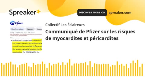 Communiqué de Pfizer à propos des risques de myocardites et péricardites (André Bercoff)