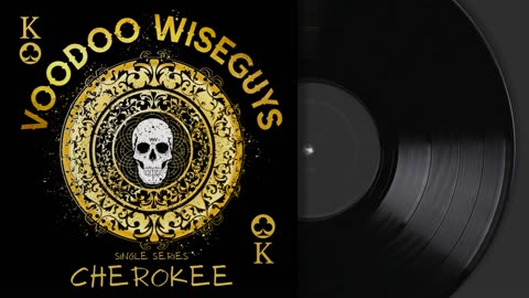 Voodoo Wiseguys - Cherokee