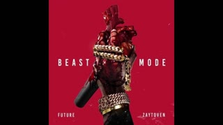 Future - Beast Mode Mixtape