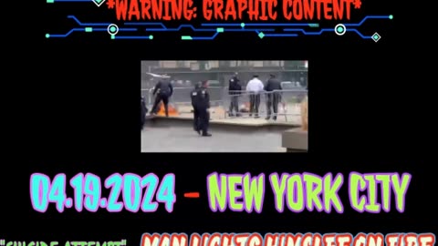RAW [GRAPHIC WARNING] FOOTAGE OF 32 YR OLD MAX AZZARELLO LIGHTING HIMSELF ON FIRE IN NYC [04.19.24]