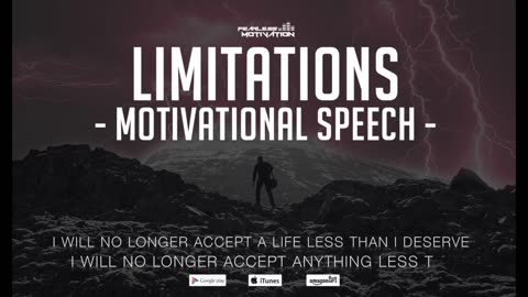 Limitations - Motivational Speech