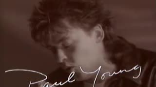 PAUL YOUNG - Everytime You Go Away