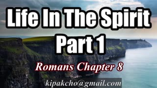 Romans 8 - Part 1 - Live in the Spirit