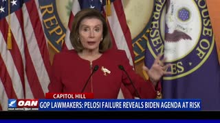 GOP lawmakers: Pelosi failure reveals Biden agenda at risk