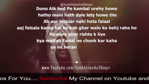 Aurat Mohabbat Ke Bagair Aadhi Hoti Hai Jab ke Izzat Ke Bagair Uska Baqi Kuch Nahi Rehta Sad Story