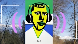 Sasha Raven - DJ