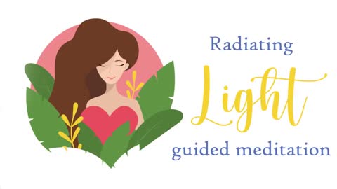 10 Minute Radiating your Inner Light (Guided Meditation)