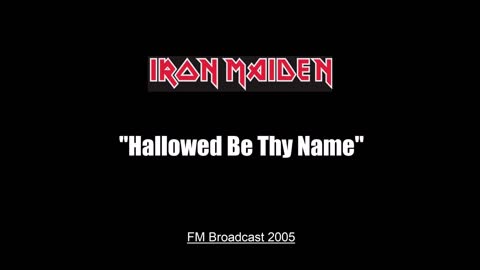 Iron Maiden - Hallowed Be Thy Name (Live in Gothenburg, Sweden 2005) FM Broadcast