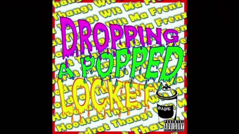 Dropping A Popped Locket - Hoodrat Thangs Wit Ma Frenz [2008, FULL ALBUM STREAM]