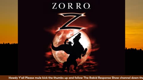 Zorro Rides Again (Part 2)