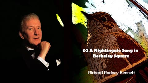 A Nightingale Sang in Berkeley Square: Richard Rodney Bennett's Jazz Interpretation (1990 version)