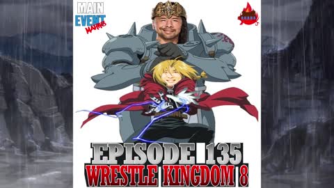 Episode 135: NJPW Wrestle Kingdom 8 (ft. Apron Bump Podcast)