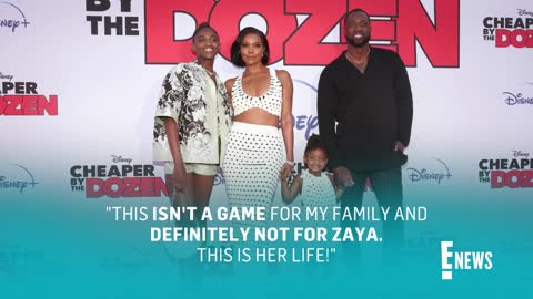 Dwyane Wade Slams Ex-Wife's Attempt to Block Zaya's Name Change E! News