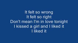 Katy Perry - I Kissed A Girl