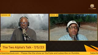 The Two Alpha's Talk - Live 07/5/23