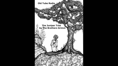 The Juniper Tree by The Brothers Grimm. BBC RADIO DRAMA