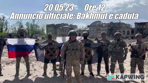 UFFICIALE: BAKHMUT E' CADUTA (VIDEO IMMEDIATAMENTE CENSURATO DA YOUTUBE: BUON SEGNO!)