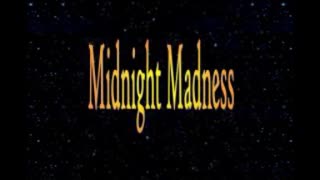 Midnight Madness Radio Episode 87