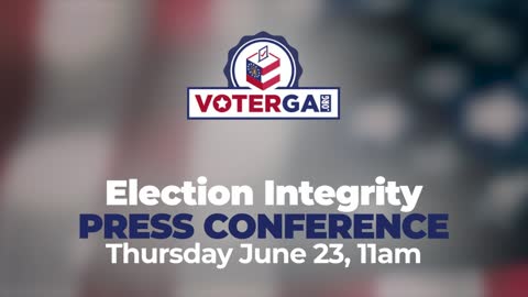 VoterGA Election Challenge Press Conference 6-23-22