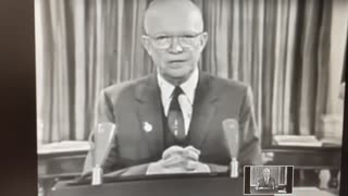 President Eisenhower warns of Industrial-Military Complex - Jan 17, 1961