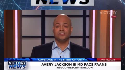 VICTORY News 1/18/22 - 4 p.m. CT: Natural Immunity (Dr. Avery Jackson)