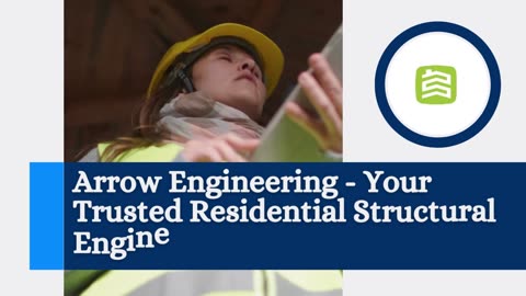 Arrow Engineering - Your Trusted Residential Structural Engineer