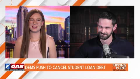 Tipping Point - Spencer Klavan - Dems Push to Cancel Student Loan Debt