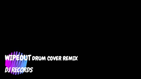 WIPE OUT (Drum Cover Remix)